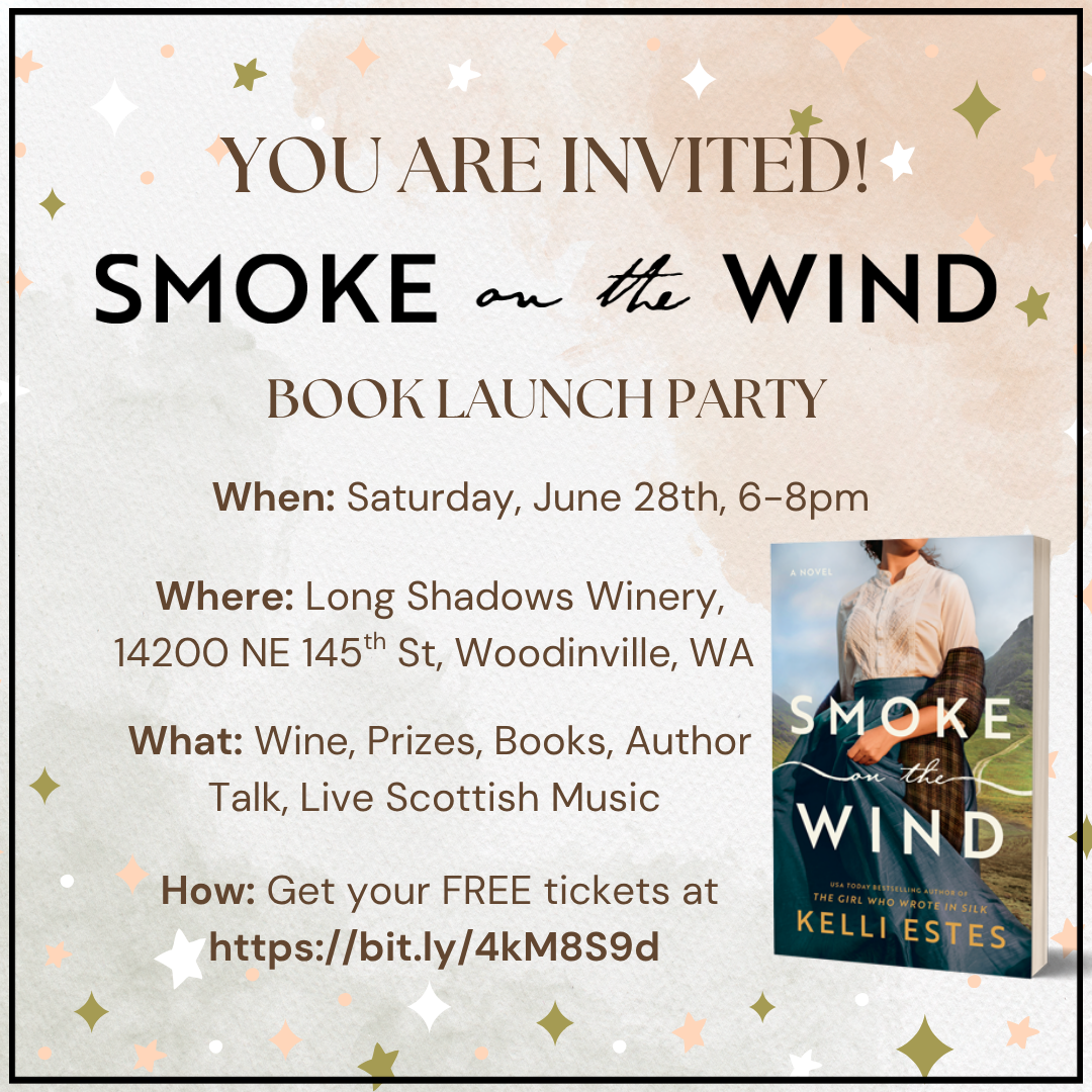 You’re invited! A 3-dimensional image of a book showing a woman in historical clothing and a tartan wrap on her arms standing in the Scottish Highlands. A walking trail is seen behind her disappearing into the mountains. The title of the book is Smoke on the Wind by USA Today bestselling author Kelli Estes.